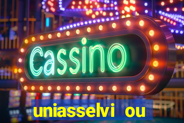 uniasselvi ou cruzeiro do sul